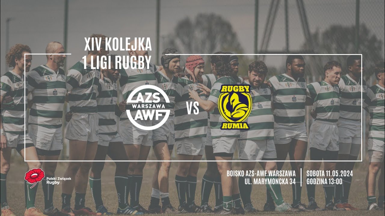 I LIGA RUGBY: AZS AWF WARSZAWA VS RUGBY RUMIA