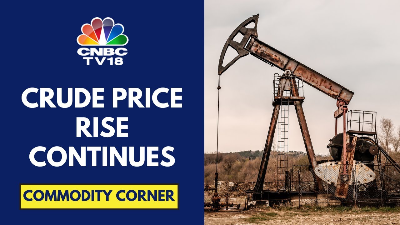 Crude Oil Prices Surge 2% Overnight To Hit 6-Week Highs, Prices Are Up 11% In 2024 So Far |CNBC TV18