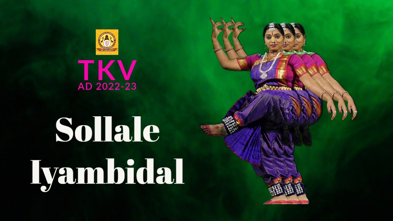 TKV | AD - 2022-23 | SOLLALE IYAMBIDAL | Performed by Guruji Dr. ROSHNI VIJAYAN