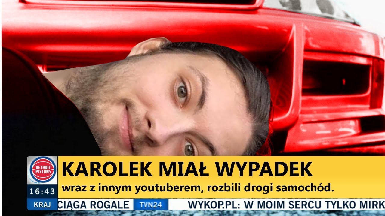 KAROLEK ZNISZCZYŁ DROGI SAMOCHÓD...