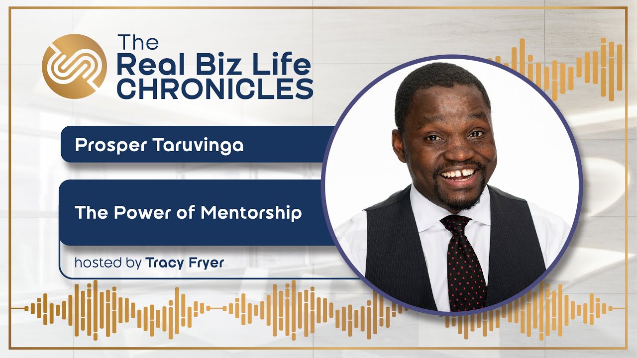 #014 The Power of Mentorship with Prosper Taruvinga