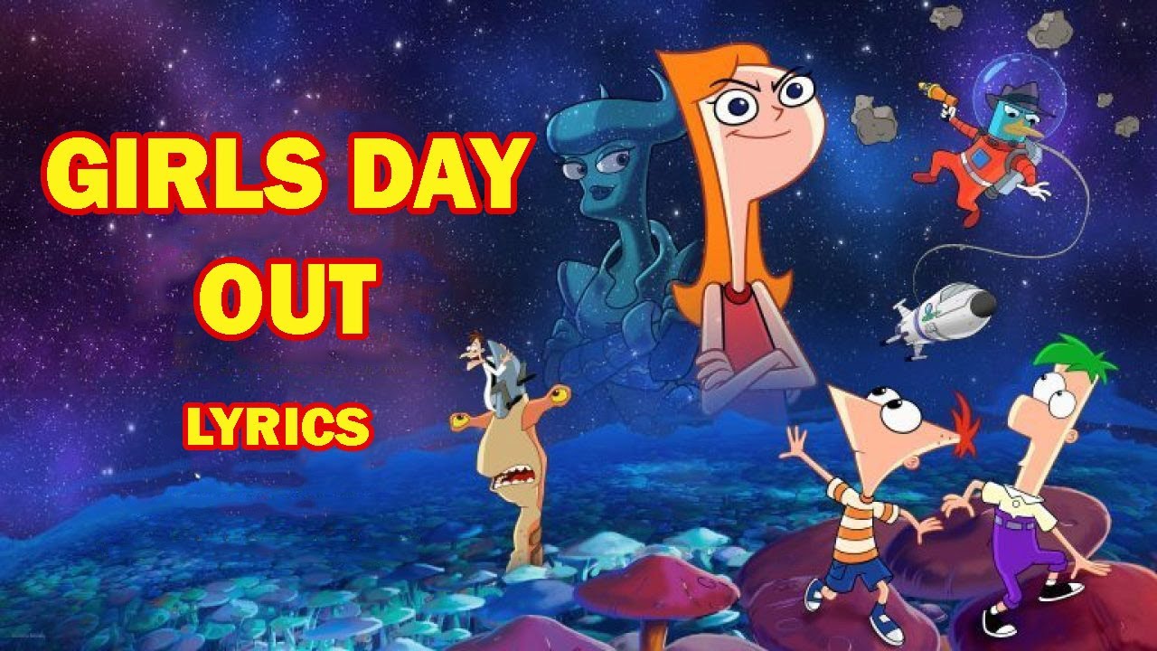 Girls Day Out (LYRICS) (From 