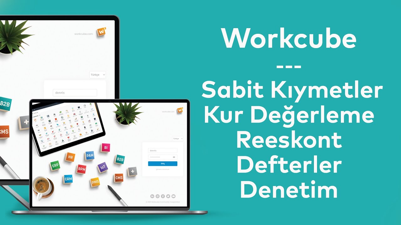 Workcube FAB - Sabit Kıymetler - Kur Değerleme - Reeskont - Defterler - Denetim