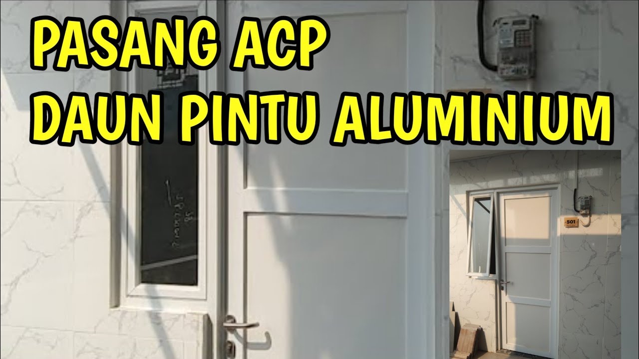 Pintu Aluminium Pakai ACP 3 mm - Pasang acp nya begini
