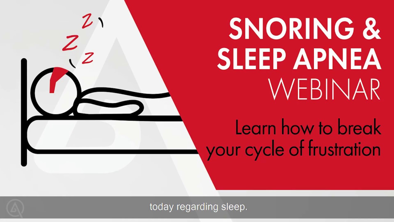 ADVENT Snoring & Sleep Apnea Webinar