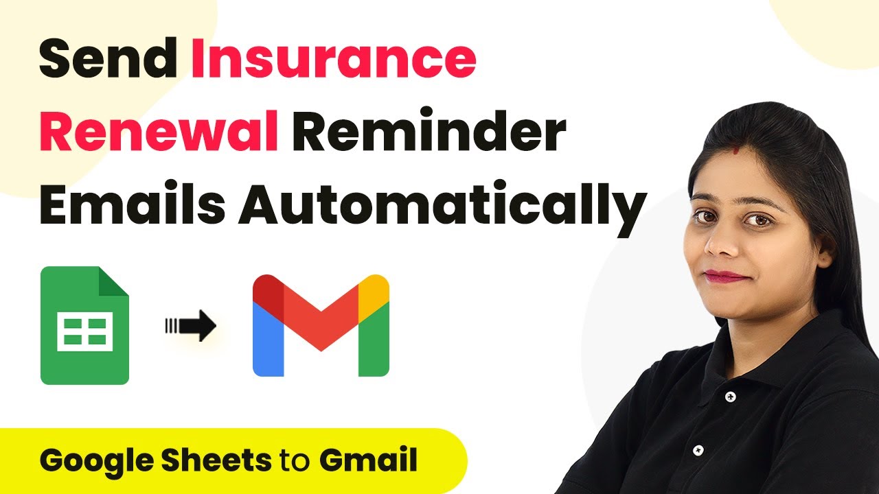 How to Send Insurance Renewal Reminder Emails Automatically - Google Sheets to Gmail