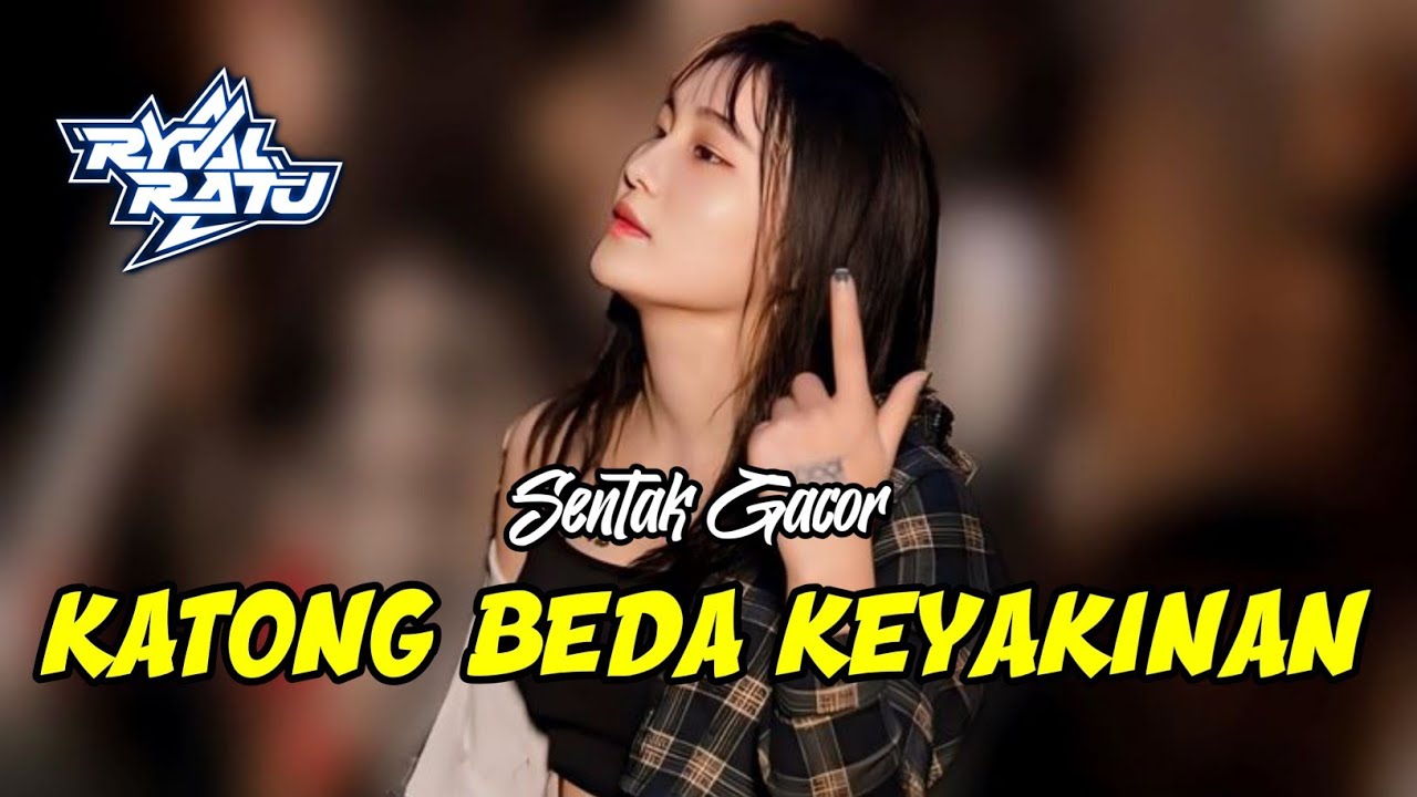 PARTY SENTAK KATONG BEDA KEYAKINAN 🌴 REMIX!!! [ RYVAL RATU ]