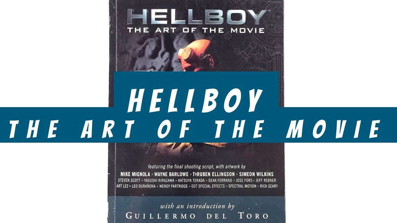 Hellboy The Art of the Movie (flip through) Artbook