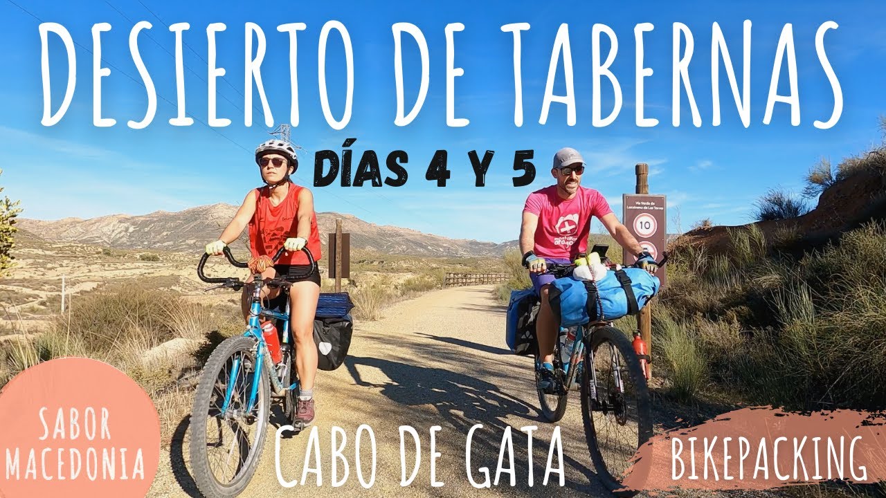🚴‍♀️Ruta de 5 días de bikepacking: Cabo de Gata, Almeria. 🏕  Días 4 y 5