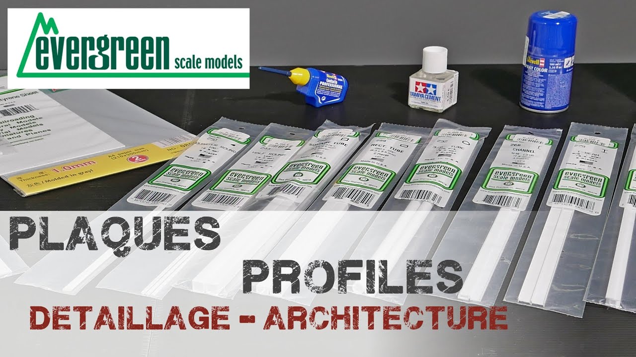 Profilés et plaques styrène - Evergreen
