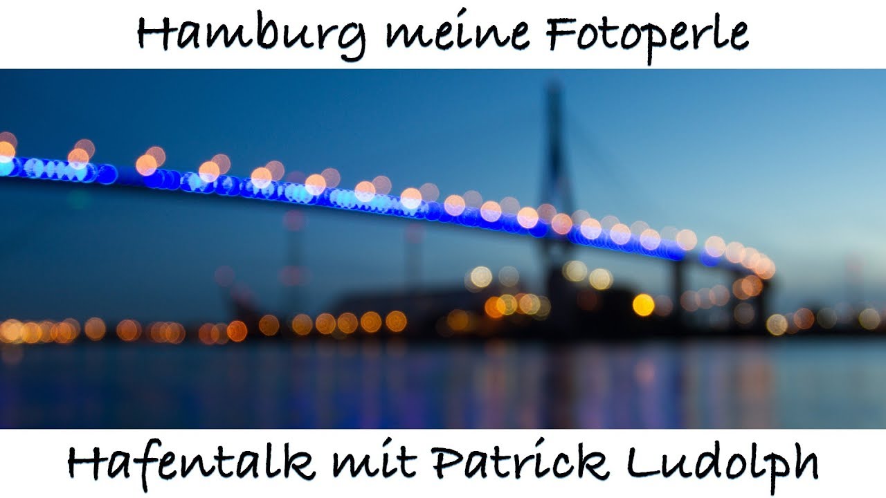 Hamburg meine Fotoperle  - Talk mit Patrick Ludolph