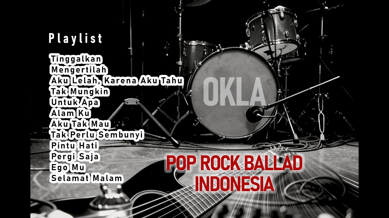 POP ROCK BALLAD INDONESIA | OKLA AUDIO MUSIC CHANNEL