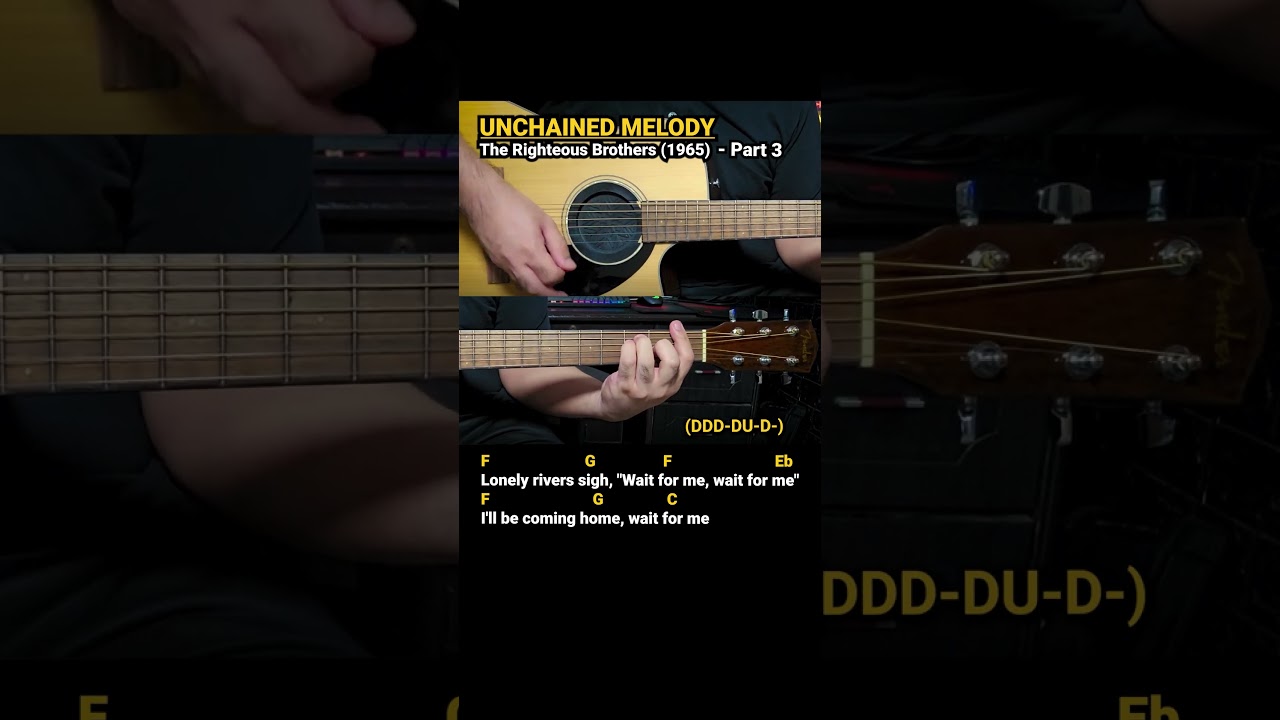 Unchained Melody - The Righteous Brothers (1965) Easy Guitar Chords Tutorial with Lyrics Part 3
