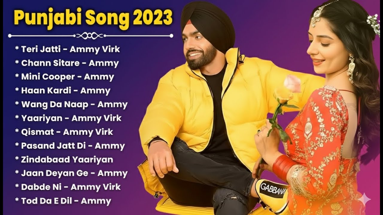 Best_of_Ammy_virk___ammy_virk_all_songs_jukebox___punjabi_songs___new_punjabi_songs_2026(48k)