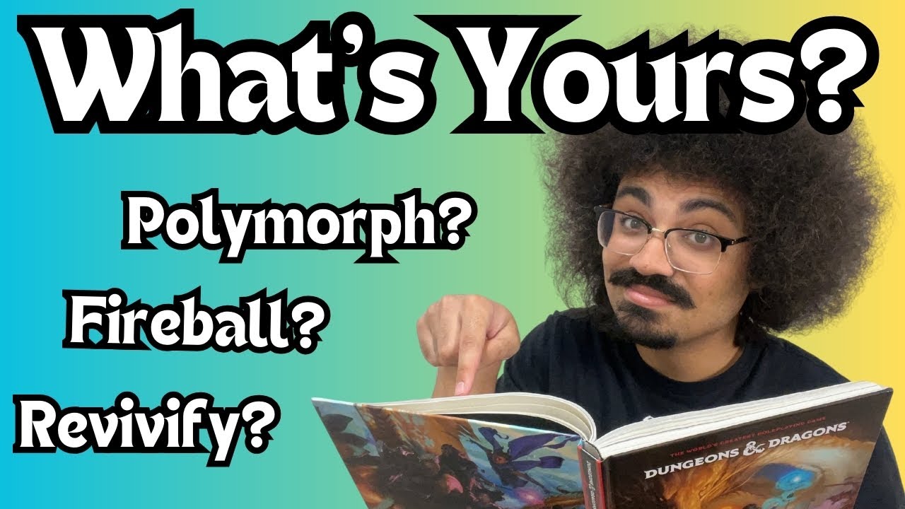 What Your Favorite DnD Spell Say About You