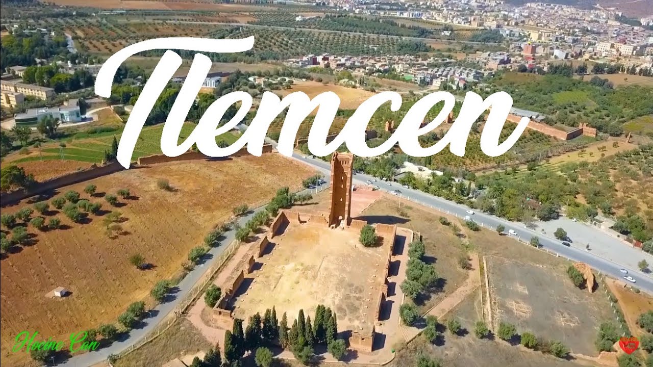 Tlemcen Algeria By Drone HD تلمســــــان من السمـــاء
