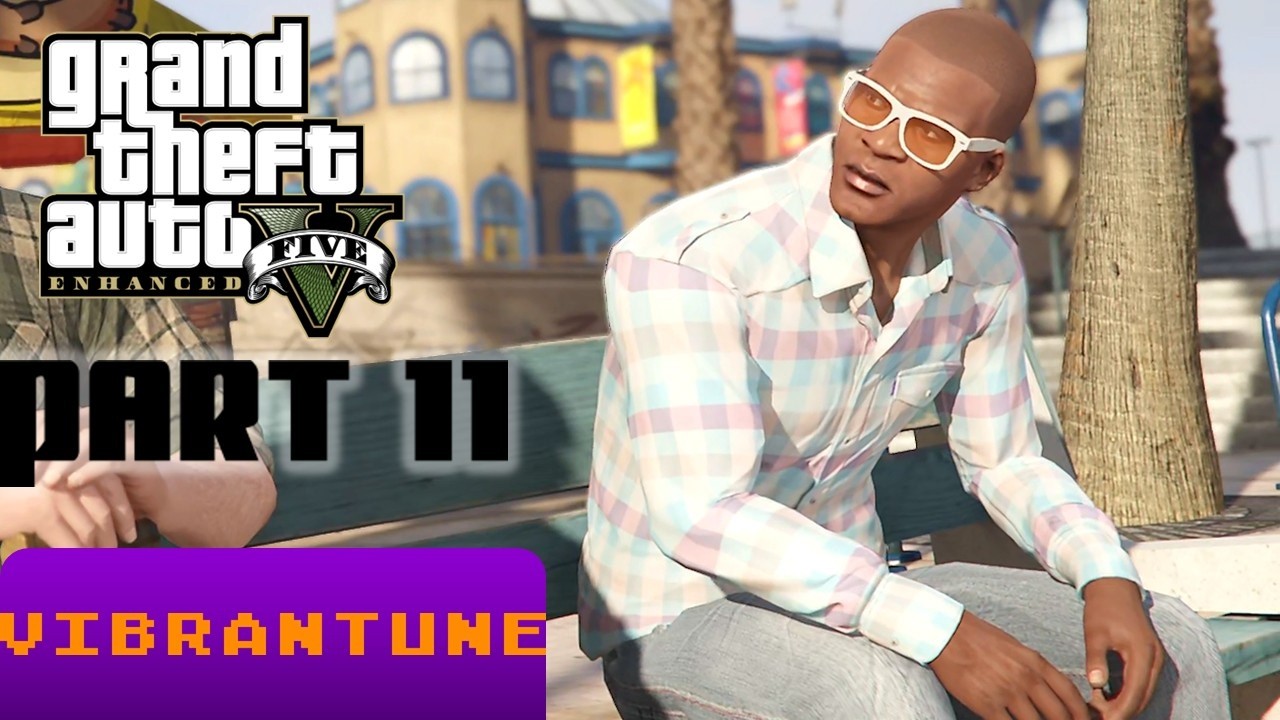 Grand Theft Auto V Enhanced Part 11 - No Commentary Walkthrough