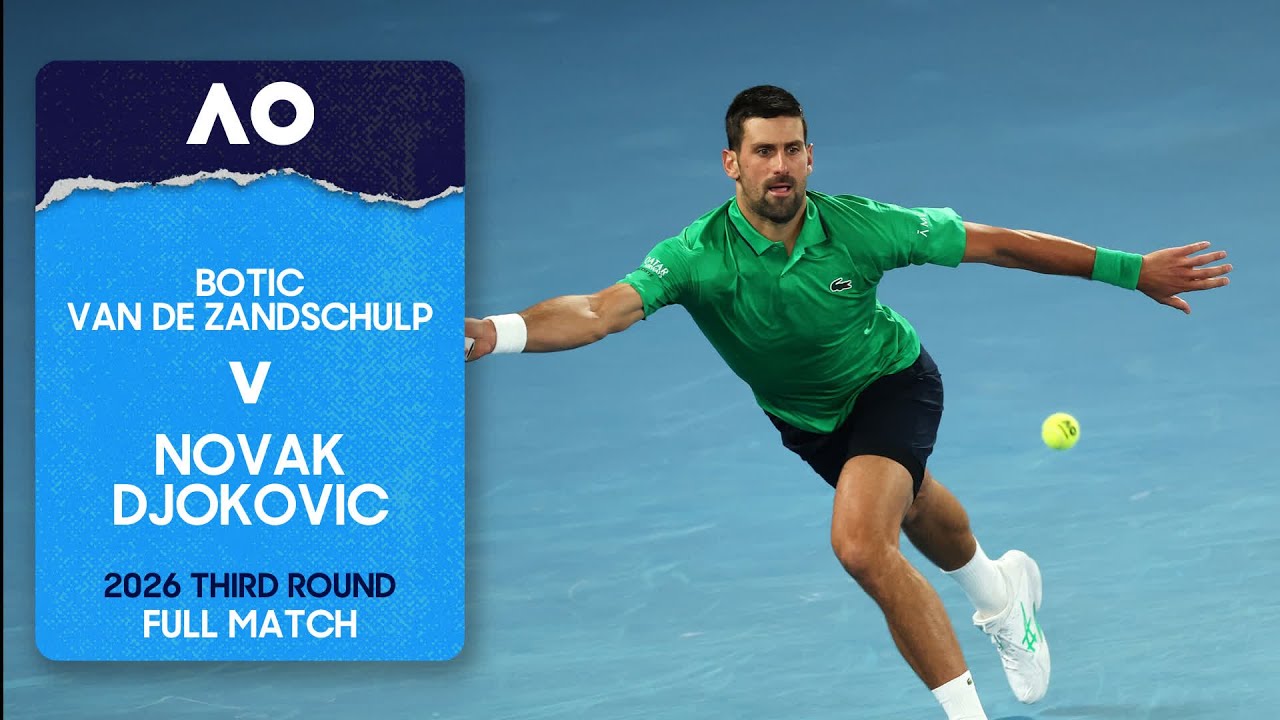 Botic van de Zandschulp v Novak Djokovic Full Match | Australian Open 2026 Third Round