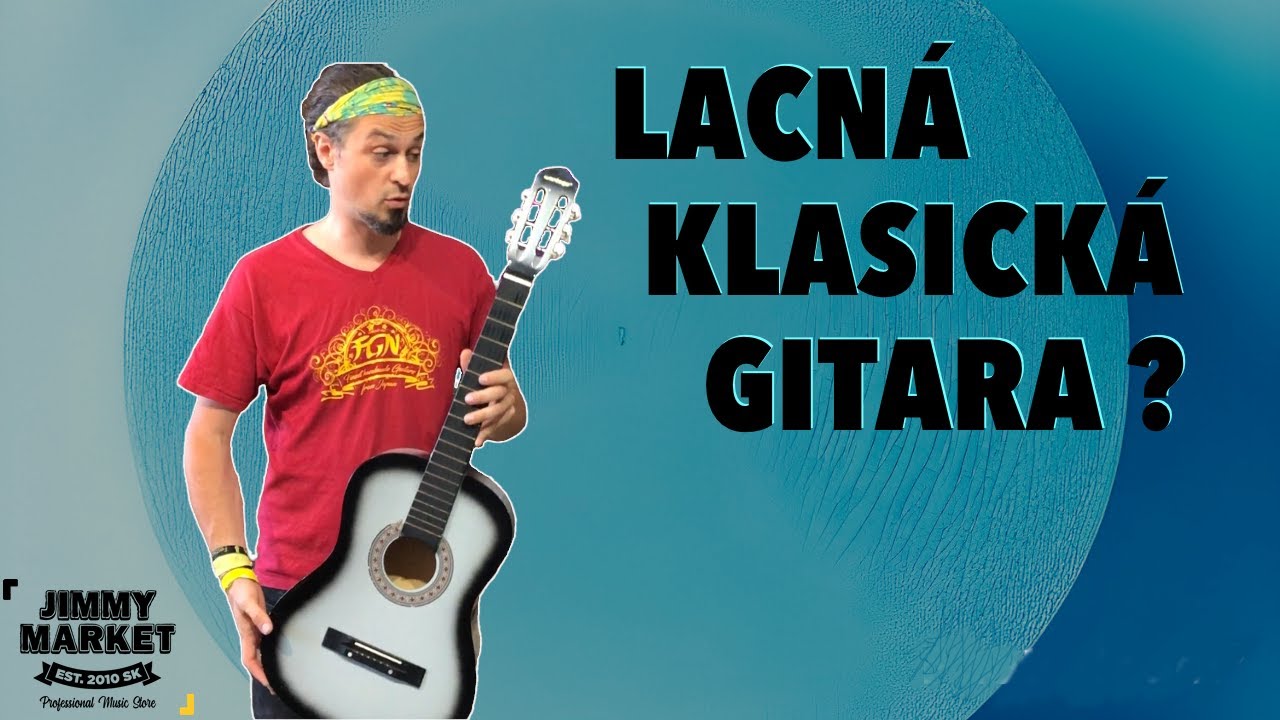 Lacná španielska klasická gitara? To nechceš... Základné chyby - SERVIS JIMMY MARKET