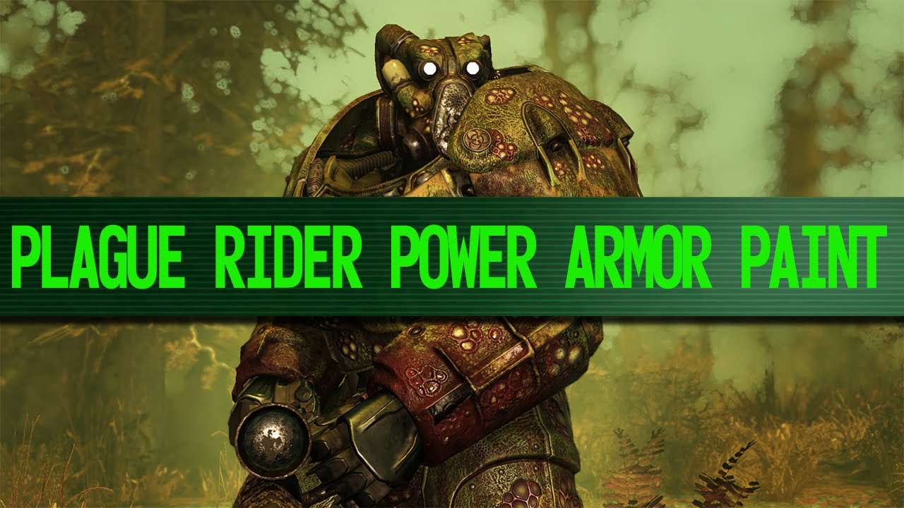 Plague Rider Power Armor Paint w/ Timestamps - Fallout 76 - Efauna
