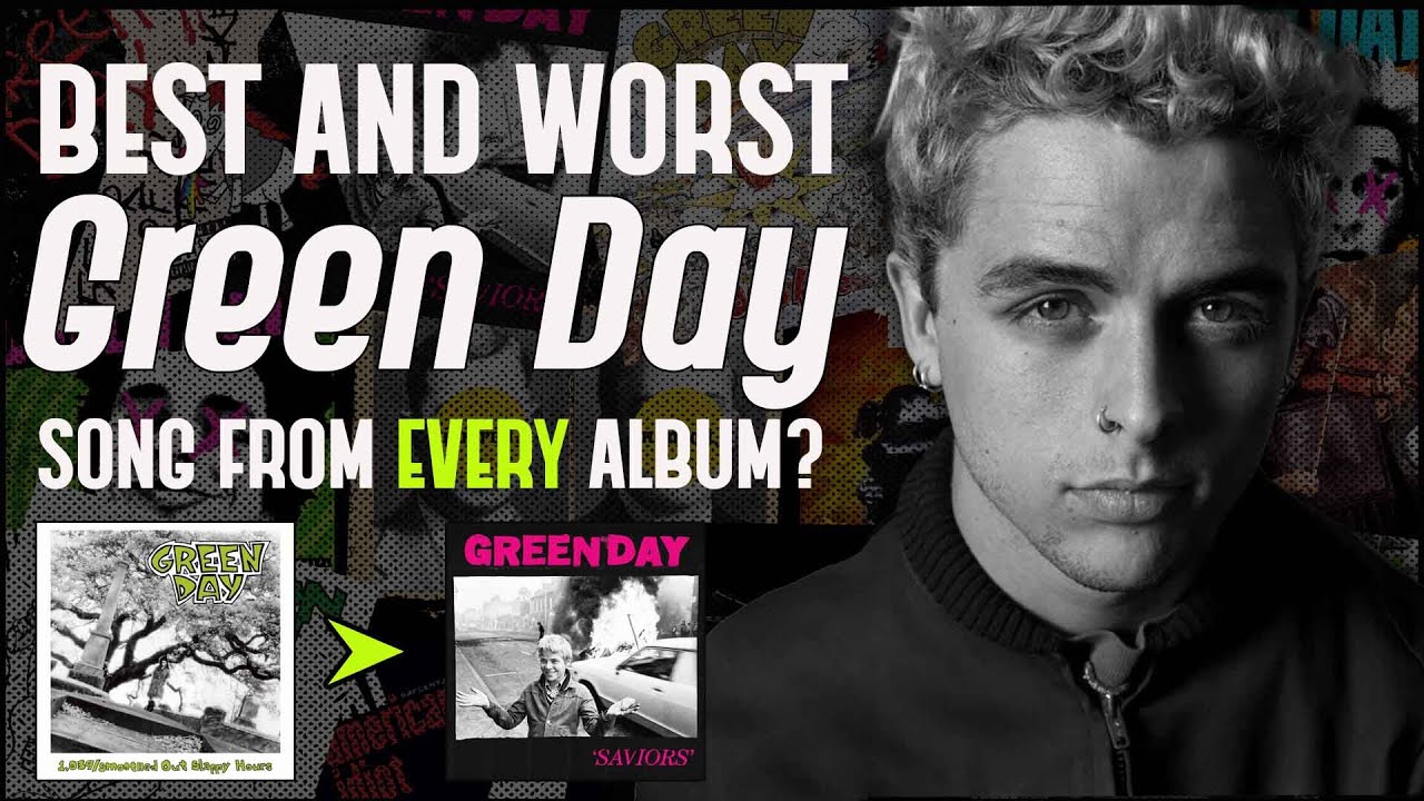 The BEST and WORST Songs From Every Green Day Album?
