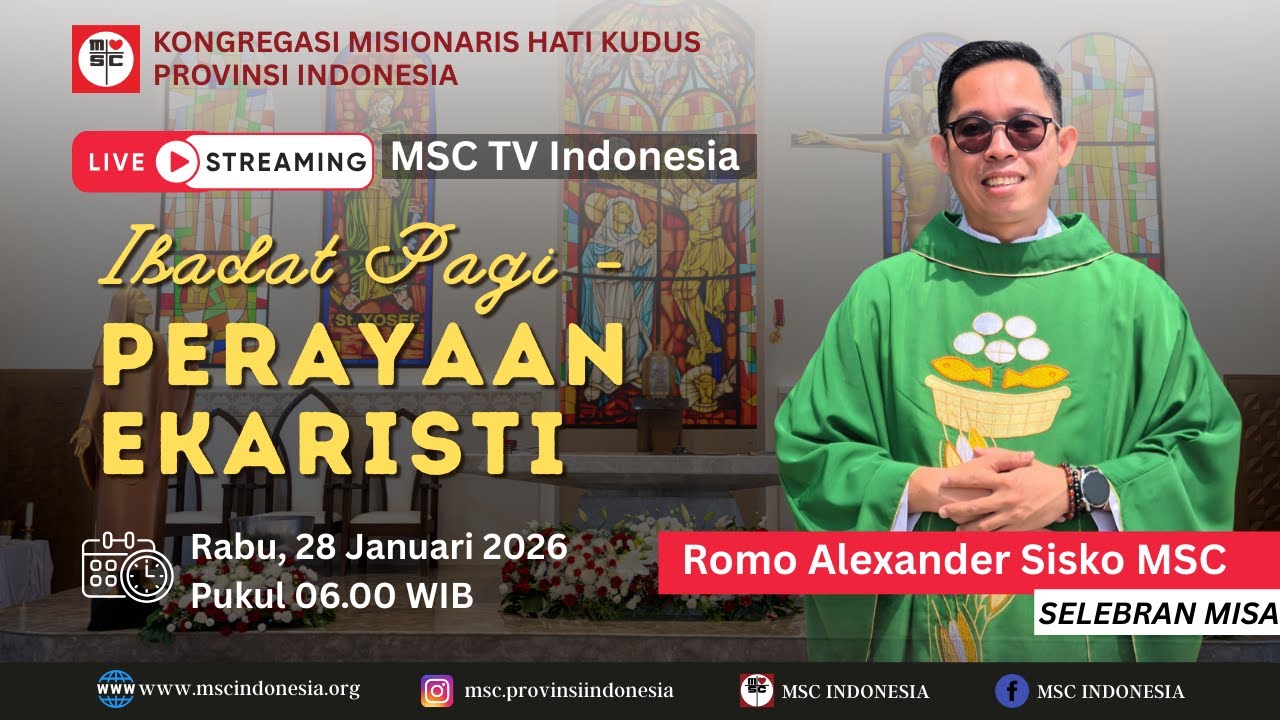IBADAT PAGI & PERAYAAN EKARISTI  (RABU, 28 JANUARI 2026) | RUMAH INDUK MSC INDONESIA