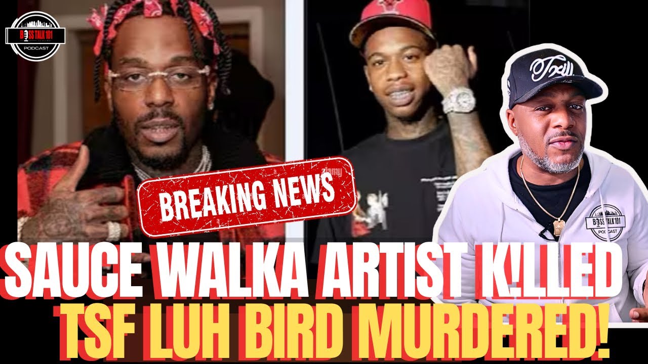 BREAKING NEWS Sauce Walka TSF Artist UNALIVED K!LLED In H TOWN!