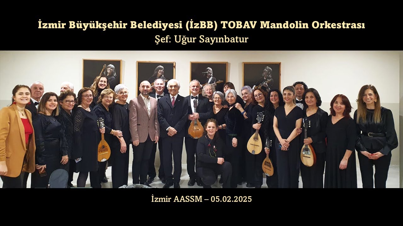 İzBB TOBAV Mandolin Orkestrası (AASSM - 05.02.2025)