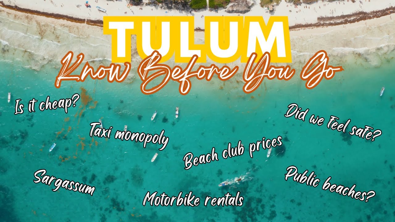 Travel Tips For Tulum Mexico (Know Before You Go)