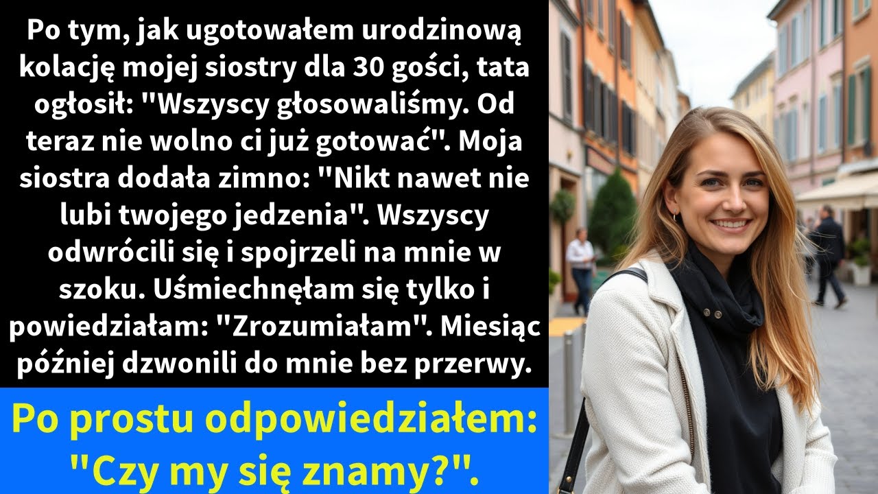 Po tym, jak ugotowałem urodzinową kolację mojej siostry dla 30 gości, tata ogłosił: