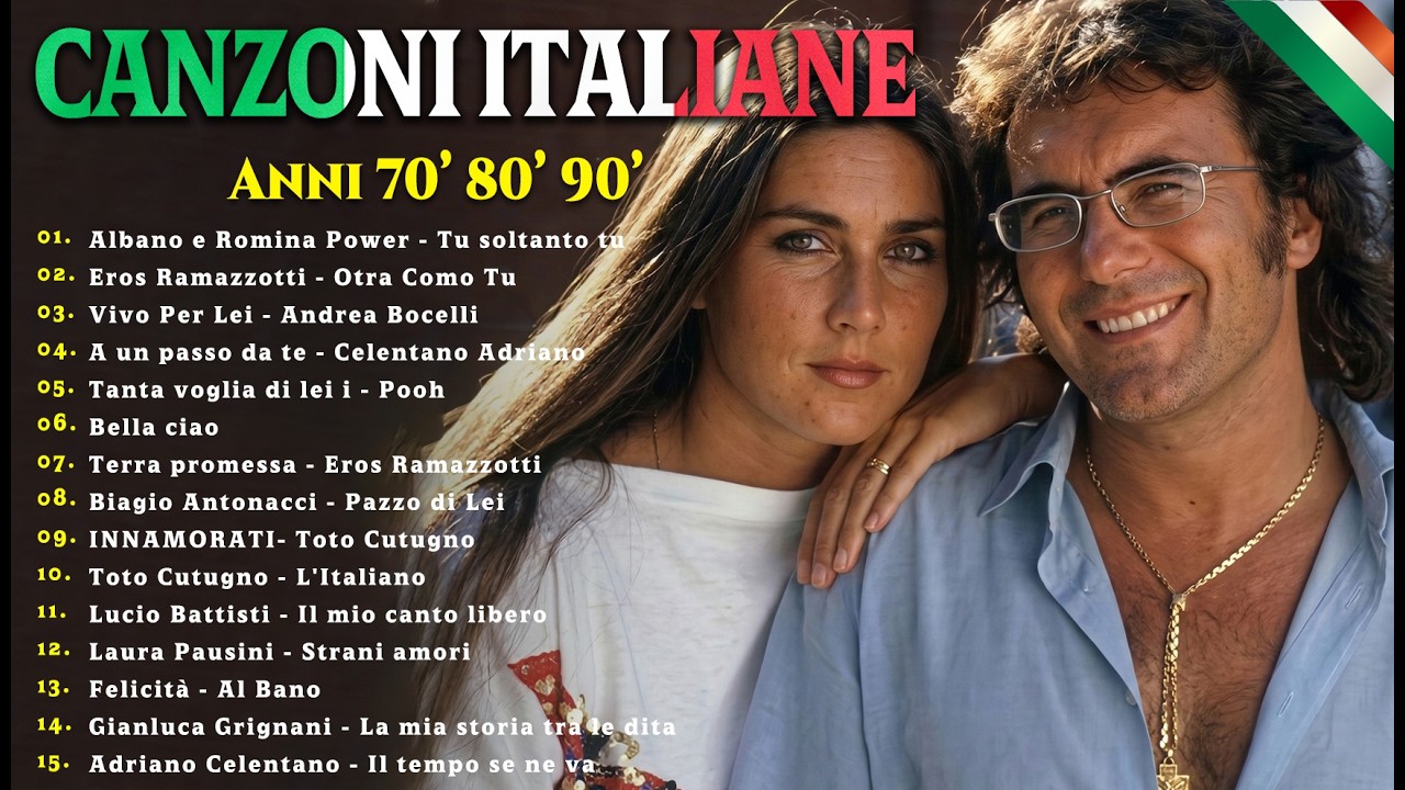 Le Canzoni Italiane Più Belle di Tutti i Tempi🎤Al Bano & Romina Power,Ricchi e Poveri,Toto Cutugno