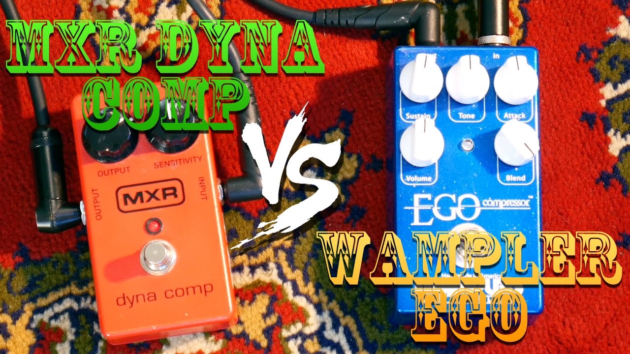 Wampler Ego Compressor Vs. MXR Dyna Comp