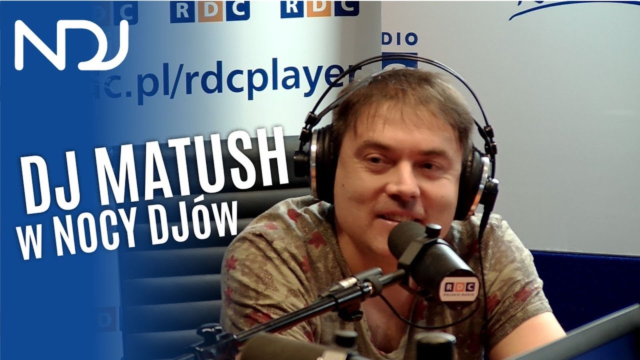 Noc DJów - DJ Matush (05.04.2019)