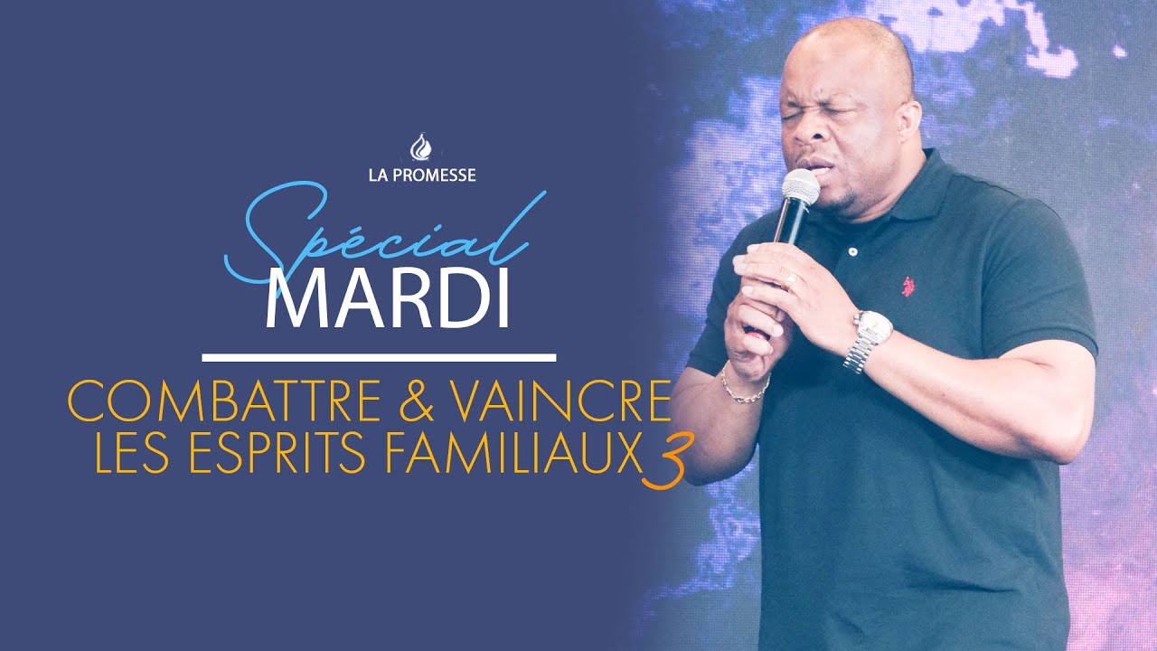 Combattre et vaincre les esprits familiaux III   - Pst Thierry Tshinkola
