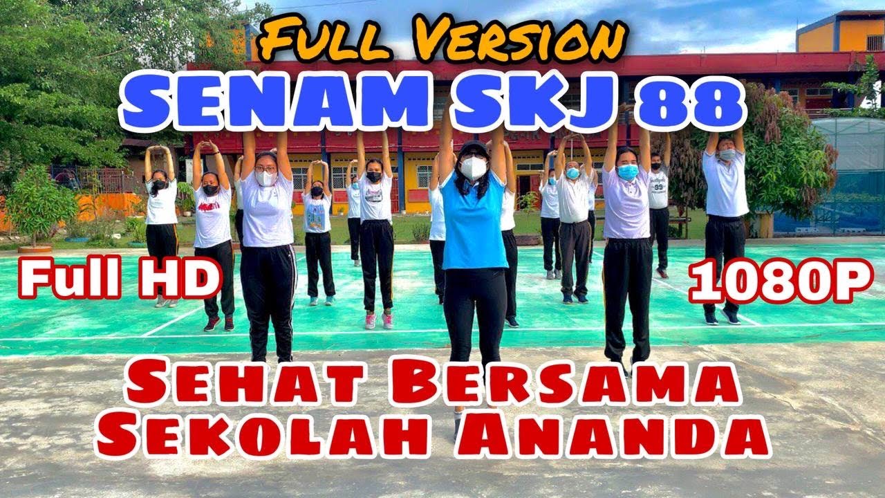 SKJ 88 Full Version | Sehat Bersama Sekolah Ananda | Senam Kebugaran Jasmani 1988