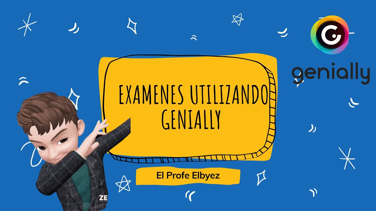 Evaluar por medio de GENIALLY #ElProfeElbyez