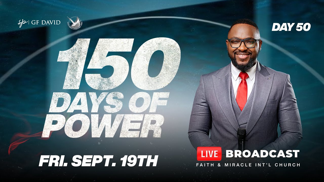150 DAYS OF POWER with Snr. Prophet G.F. David|| Day 50 [19.09.2025] #150daysofpower