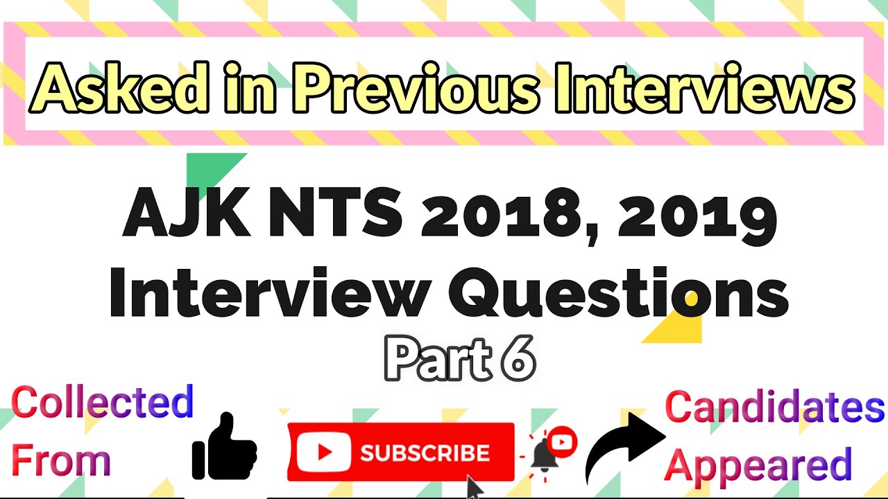 AJK PSC 2018, 2019 interview questions (Part 6)