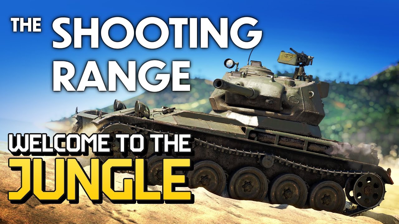 THE SHOOTING RANGE 215: Welcome to the jungle / War Thunder