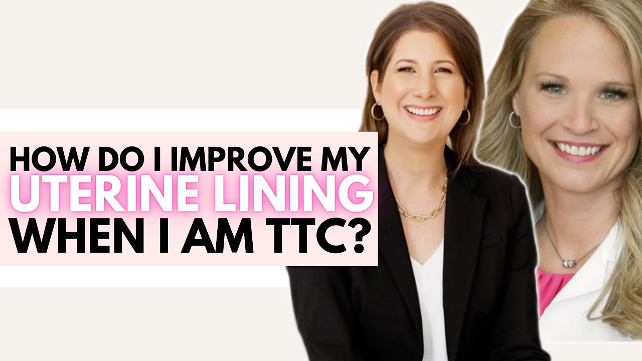 How Do I Improve My Uterine Lining | Ask the Fertility Experts