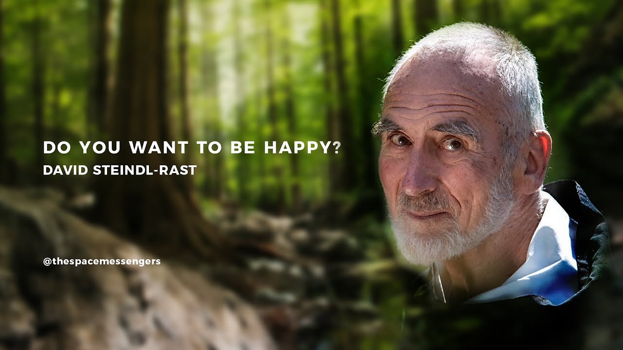 HOW TO BE HAPPY IN 2021? David Steindl-Rast