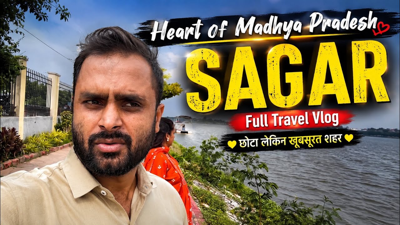  SAGAR | Heart Of Madhya Pradesh ❤️ Full tour Vlog | Auto travel  | 