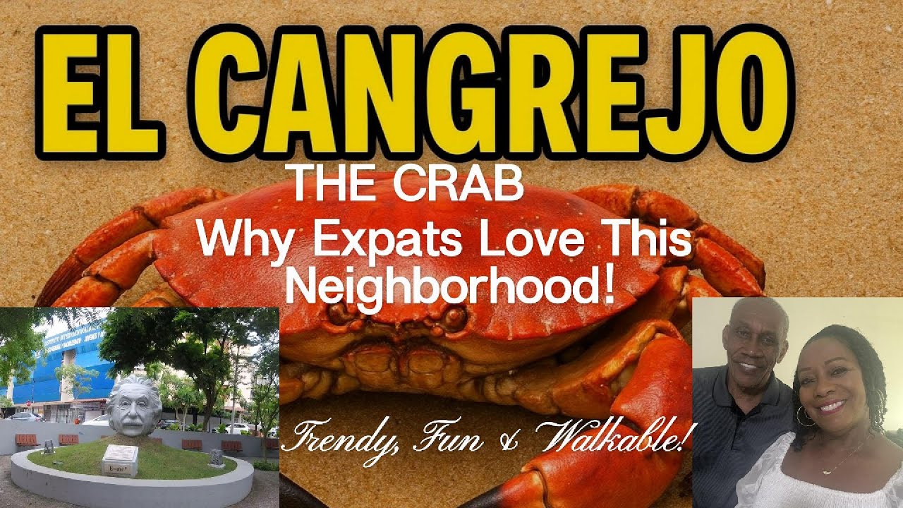 Welcome to the Crab - Why expats love living in El Cangrejo