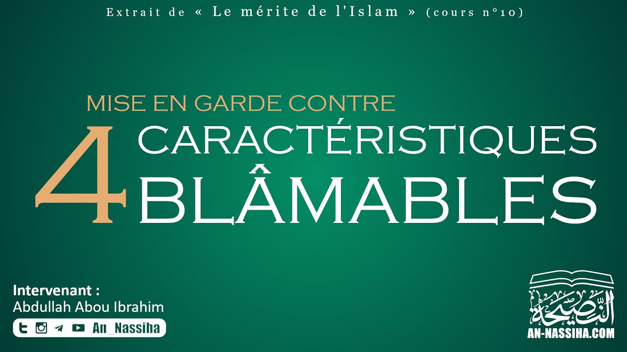 Mise en garde contre 4 caractéristiques blâmables