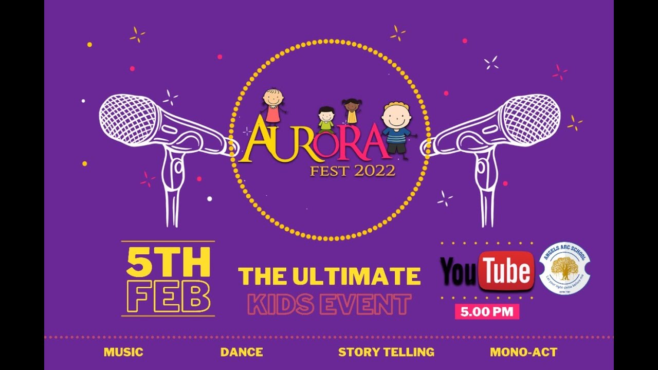 Aurora Fest 2022_PART I _Angels Arc School Kayamkulam