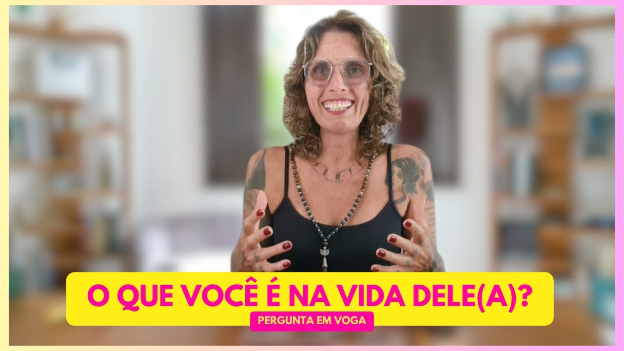 O que você representa para essa pessoa?
