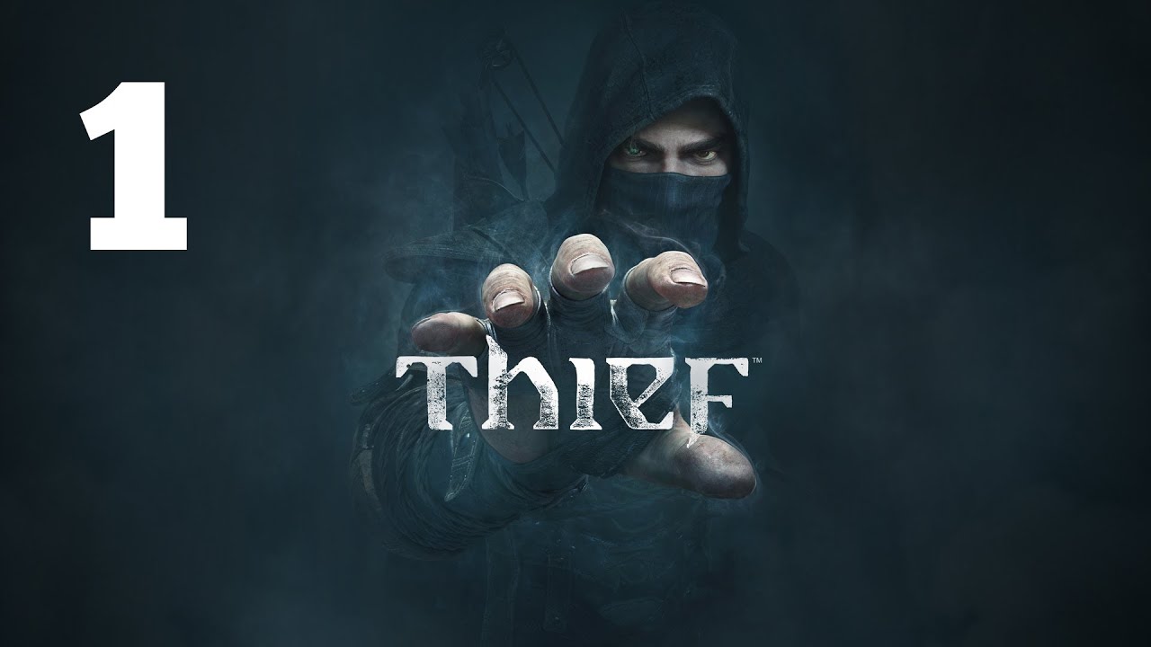 Прохождение THIEF &mdash; Часть 1: Падение