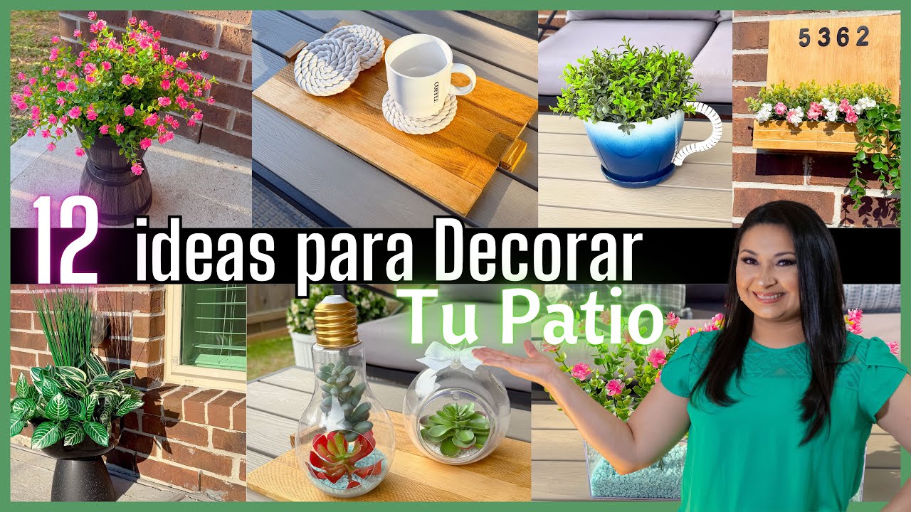 12 iDEAS f&aacute;ciles para DECORAR tu PATIO / Patio Decor ideas