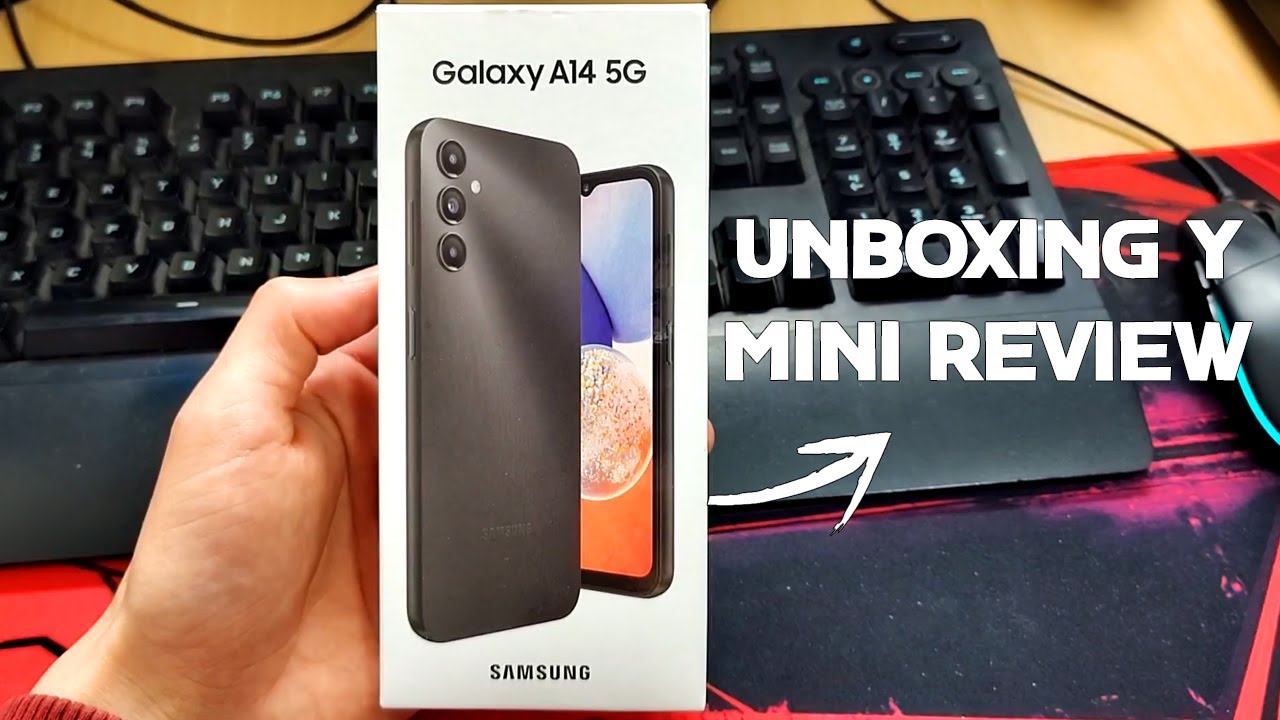 SAMSUNG GALAXY A14 5G  UNBOXING Y MINI REVIEW