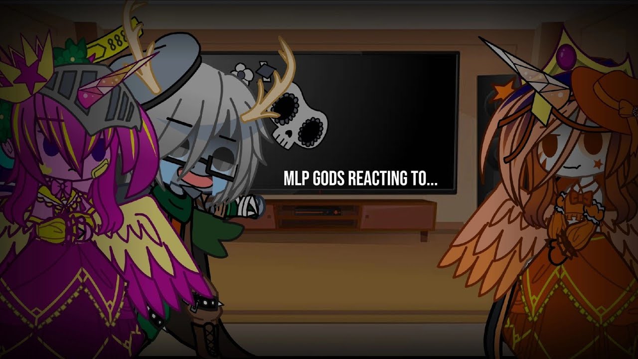 MLP Gods Reacting to... | My AU | Gacha Club | Twilight Angst | Twidance | MLP: FIM | 2x Speed